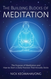 The Building Blocks Of Meditation