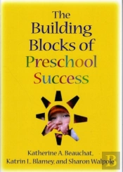 The Building Blocks Of Preschool Success