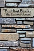 The Building Blocks Of The Earliest Gospel
