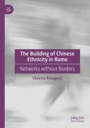 The Building Of Chinese Ethnicity In Rome