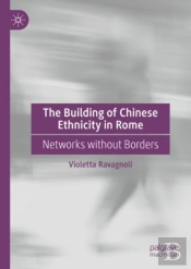 The Building Of Chinese Ethnicity In Rome