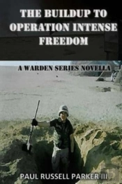 The Buildup To Operation Intense Freedom
