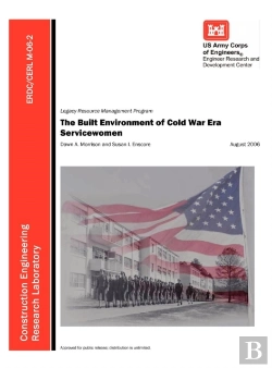 Bertrand.pt - The Built Environment Of Cold War Era Servicewomen (Erdc/Cerl M-06-2)