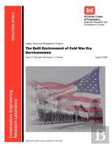 The Built Environment Of Cold War Era Servicewomen (Erdc/Cerl M-06-2)