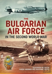 The Bulgarian Air Force In The Second World War