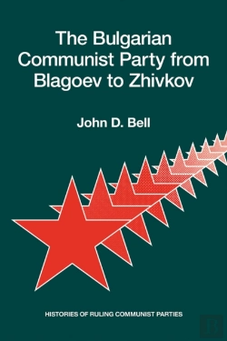 Bertrand.pt - The Bulgarian Communist Party From Blagoev To Zhivkov