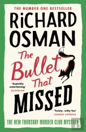 The Bullet That Missed