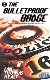 The Bulletproof Badge
