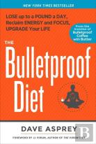The Bulletproof Diet