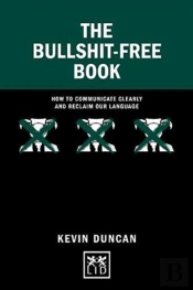 The Bullshit-Free Book