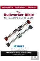 The Bullworker Bible