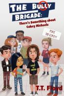 The Bully Brigade