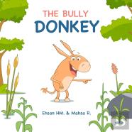 The Bully Donkey