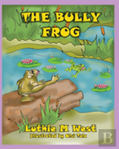 The Bully Frog