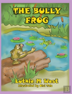 Bertrand.pt - The Bully Frog