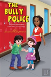 The Bully Police