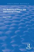 The Bulwarks Of Peace And International Justice