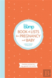 The Bump Book Of Lists For Pregnancy And Baby