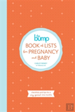 Bertrand.pt - The Bump Book Of Lists For Pregnancy And Baby