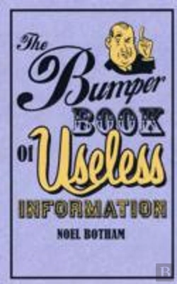 Bertrand.pt - The Bumper Book Of Useless Information