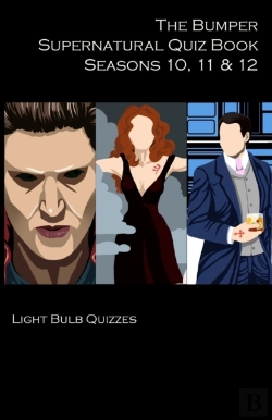 Bertrand.pt - The Bumper Supernatural Quiz Book Seasons 10, 11 &Amp; 12