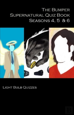 Bertrand.pt - The Bumper Supernatural Quiz Book Seasons 4, 5 & 6