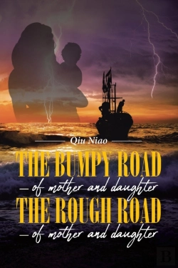 Bertrand.pt - The Bumpy Road - Of Mother And Daughter; The Rough Road - Of Mother And Daughter