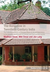 The Bungalow In Twentieth-Century India