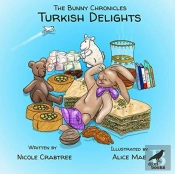 The Bunny Chronicles - Turkish Delights