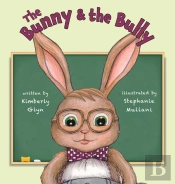 The Bunny & The Bully