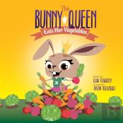 The Bunny Queen Eats Her Vegetables