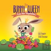 The Bunny Queen Eats Her Vegetables
