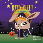 The Bunny Queen Is Not Afraid