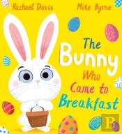 The Bunny Who Came To Breakfast (Pb)