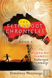 The Bunya-Nut Games: Booburrgan Ngmmunge