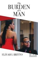 The Burden Of A Man