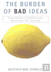 The Burden Of Bad Ideas
