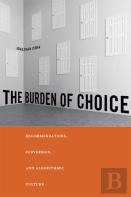 The Burden Of Choice