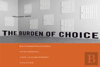 The Burden Of Choice