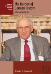 The Burden Of German History
