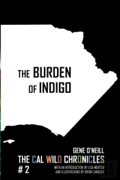 The Burden Of Indigo