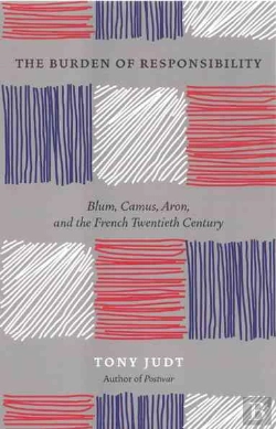 Bertrand.pt - The Burden Of Responsibility : Blum, Camus, Aron, And The French Twentieth Century