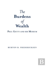 The Burdens Of Wealth: Paul Getty And His Museum