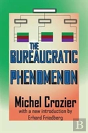 The Bureaucratic Phenomenon