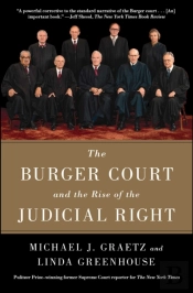 The Burger Court And The Rise Of The Judicial Right