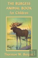 The Burgess Animal Book For Children (Color Edition) (Yesterday'S Classics)