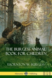 The Burgess Animal Book For Children