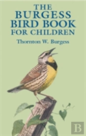 The Burgess Bird Book For Children