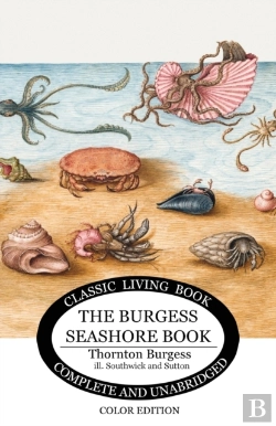 Bertrand.pt - The Burgess Seashore Book For Children In Color