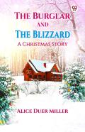 The Burglar And The Blizzarda Christmas Story (Edition1)